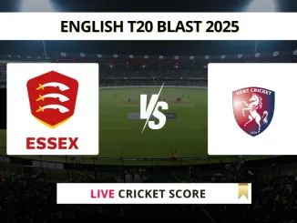ESS vs KET Live Cricket Score English T20 Blast 2025