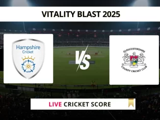 HAM vs GLO Live Cricket Score Vitality Blast 2025