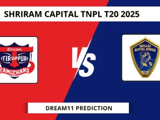ITT vs NRK Dream11 Prediction Shriram Capital TNPL T20 2025
