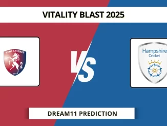 KET vs HAM Dream11 Prediction Vitality Blast 2025