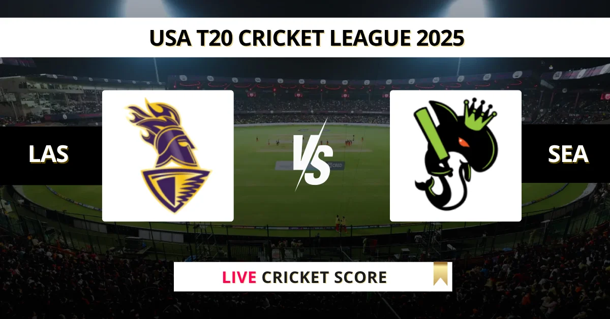 LAS vs SEA Live Score: Scorecard, Ball by Ball Commentary - Match 20, ...