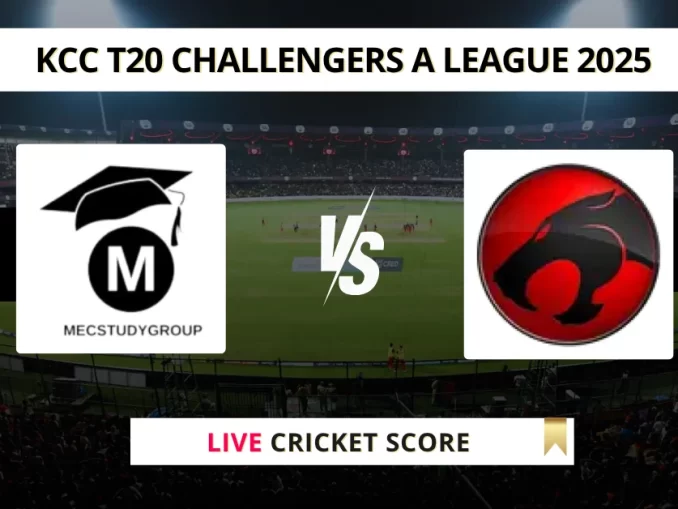 MEC vs THN Live Cricket Score KCC T20 Challengers A League 2025