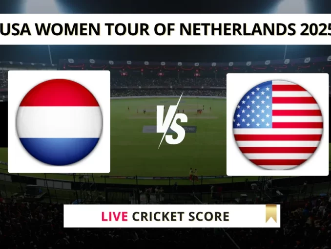 NED-W vs USA-W Live Cricket Score USA Women tour of Netherlands 2025