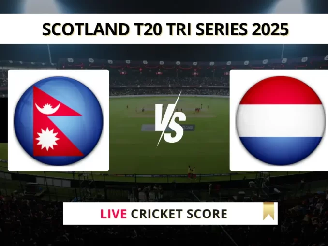 NEP vs NED Live Cricket Score Scotland T20 Tri Series 2025 (1)