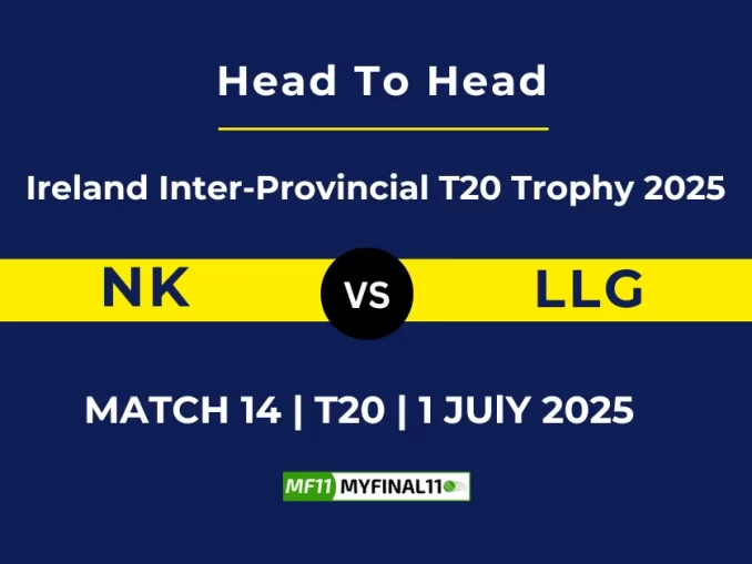 NK vs LLG Player Battle & Head to Head Team Stats -Ireland Inter-Provincial T20 Trophy 2025 (1)