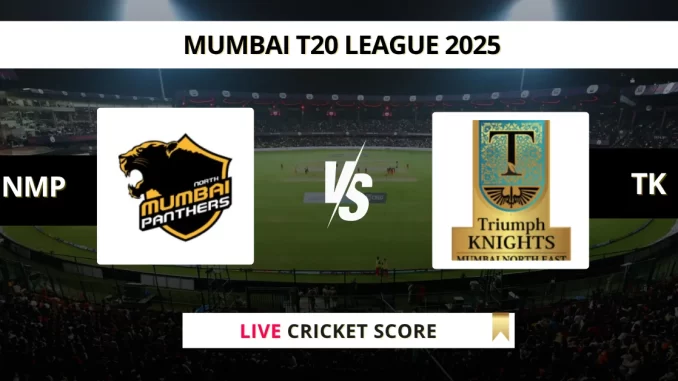 NMP vs TK Live Cricket Score Mumbai T20 League 2025