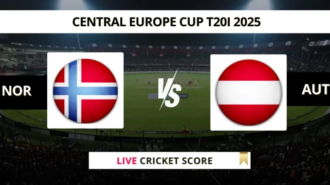 NOR vs AUT Live Cricket Score Central Europe Cup T20I 2025