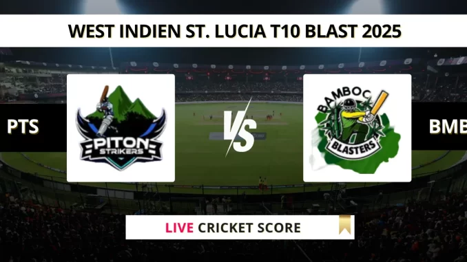 PTS vs BMB Live Cricket Score West Indien St. Lucia T10 Blast 2025 (2)