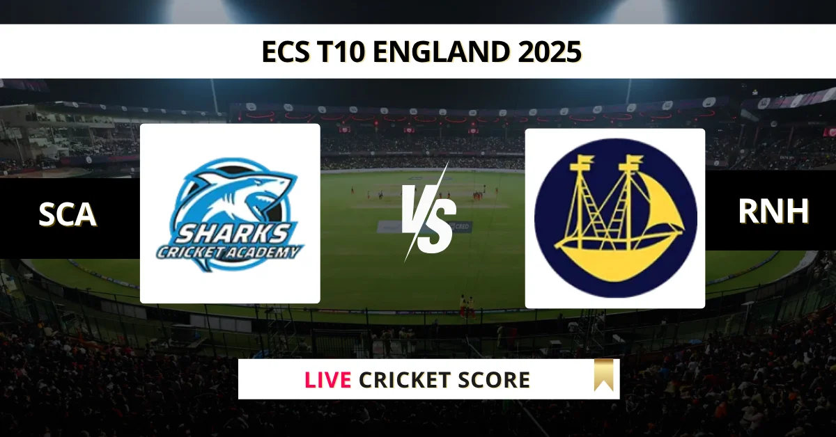 SCA vs RNH Live Score: Scorecard, Ball by Ball Commentary - Match 18, ...