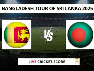 SL vs BAN Live Cricket Score Bangladesh tour of Sri Lanka 2025
