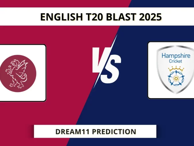 SOM vs HAM Dream11 Prediction English T20 Blast 2025
