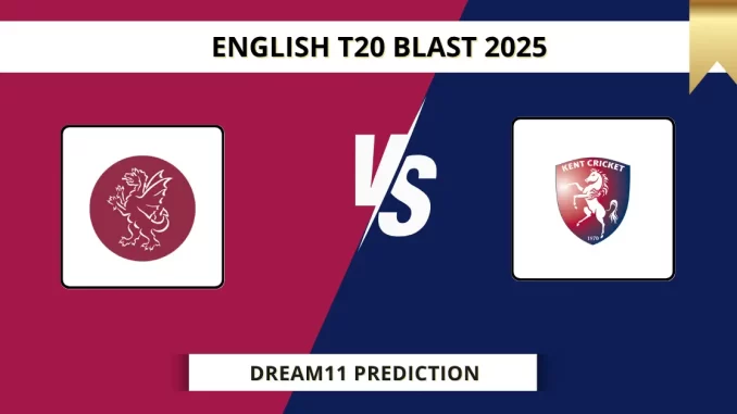 SOM vs KET Dream11 Prediction English T20 Blast 2025