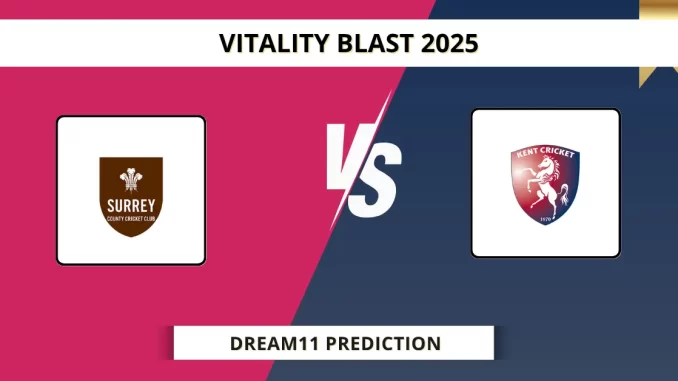 SUR vs KET Cricket Score Vitality Blast 2025