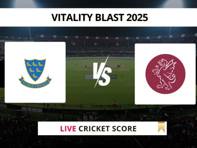 SUS vs SOM Live Cricket Score Vitality Blast 2025