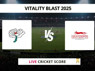 YOR vs LEI Live Cricket Score Vitality Blast 2025