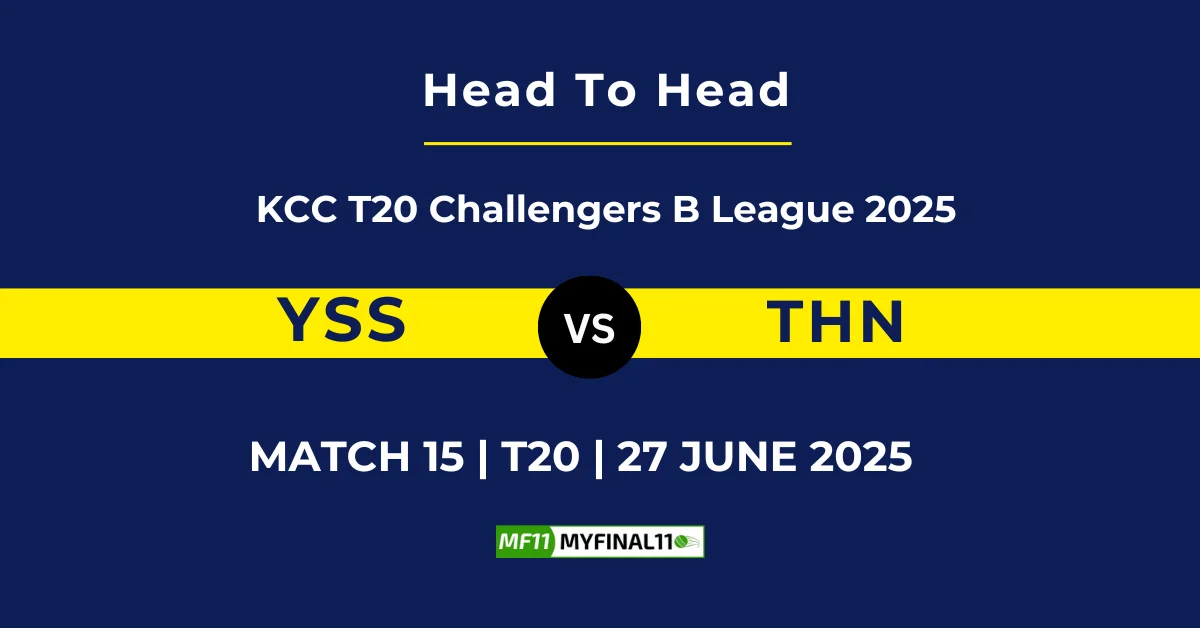 YSS vs THN Player Battle & Head to Head Team Stats - KCC T20 Challenge...