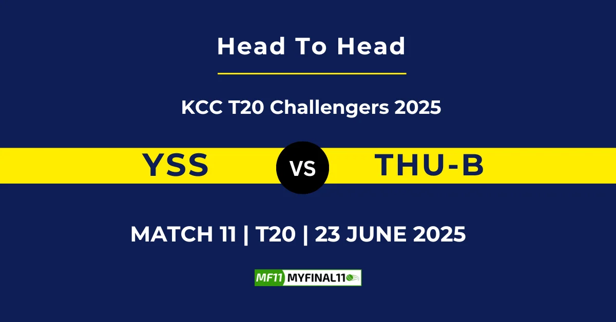 YSS vs THU-B Player Battle & Head to Head Team Stats - KCC T20 Challen...