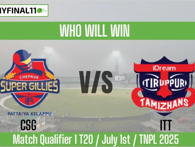 CSG vs ITT Who will win