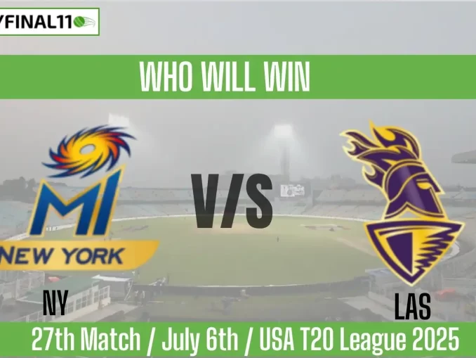 NY vs LAS Who will win, 27th Match USA T20 League 2025