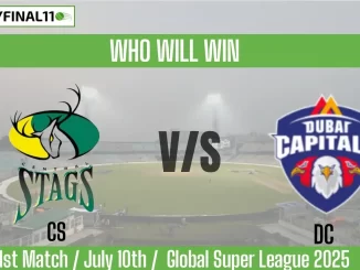 CS vs DC Who will win, 1st Match Global Super League
