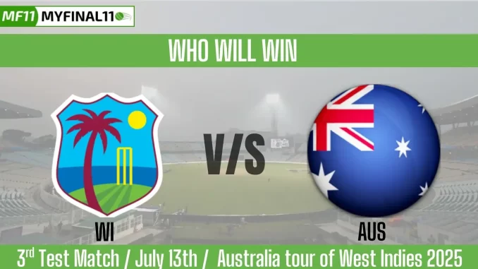 WI vs AUS Who Will WIn Today 3rd Test Match