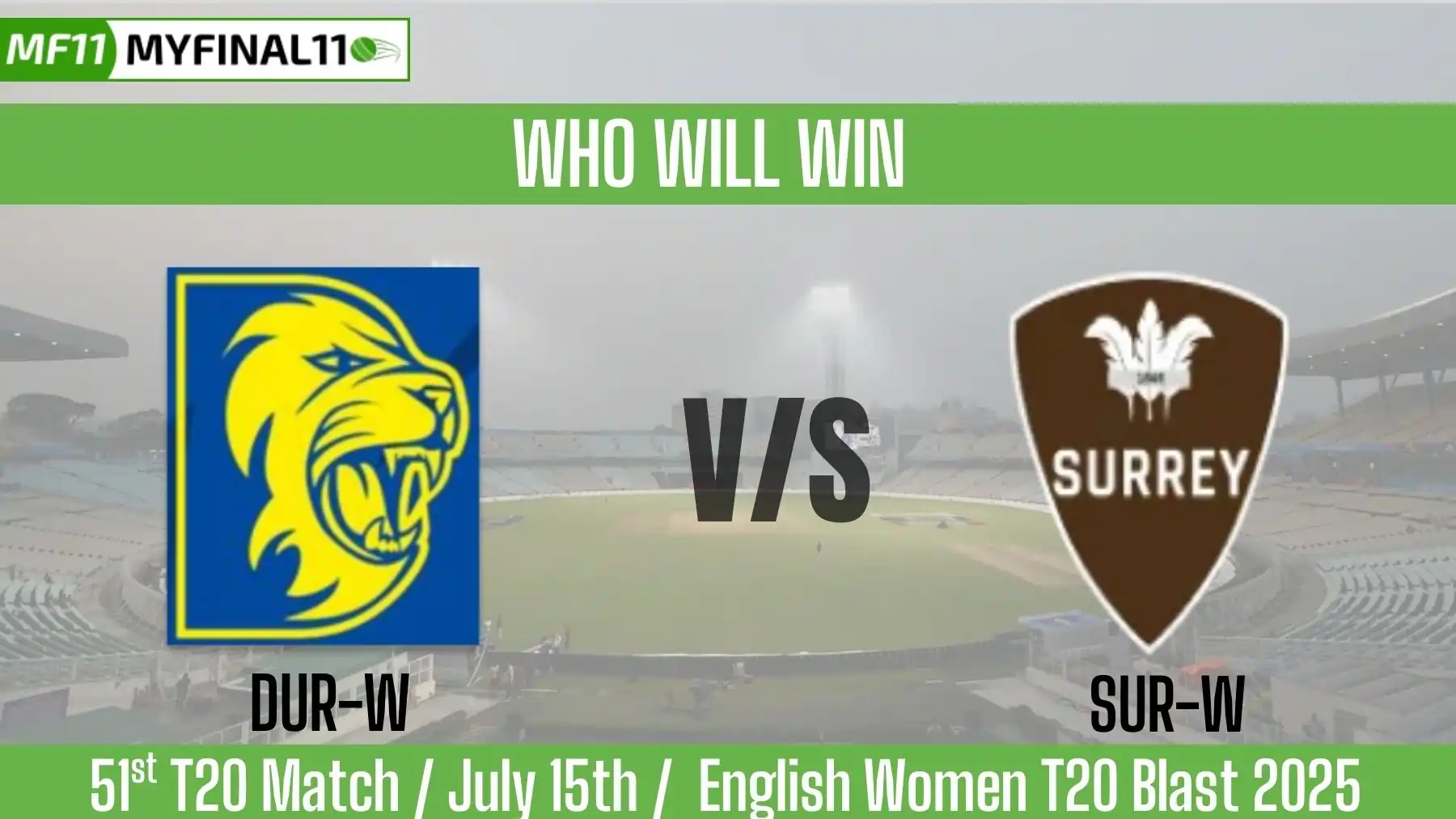 DUR-W vs SUR-W Who will win today, 51st Match, Top Batter and Bowler T...