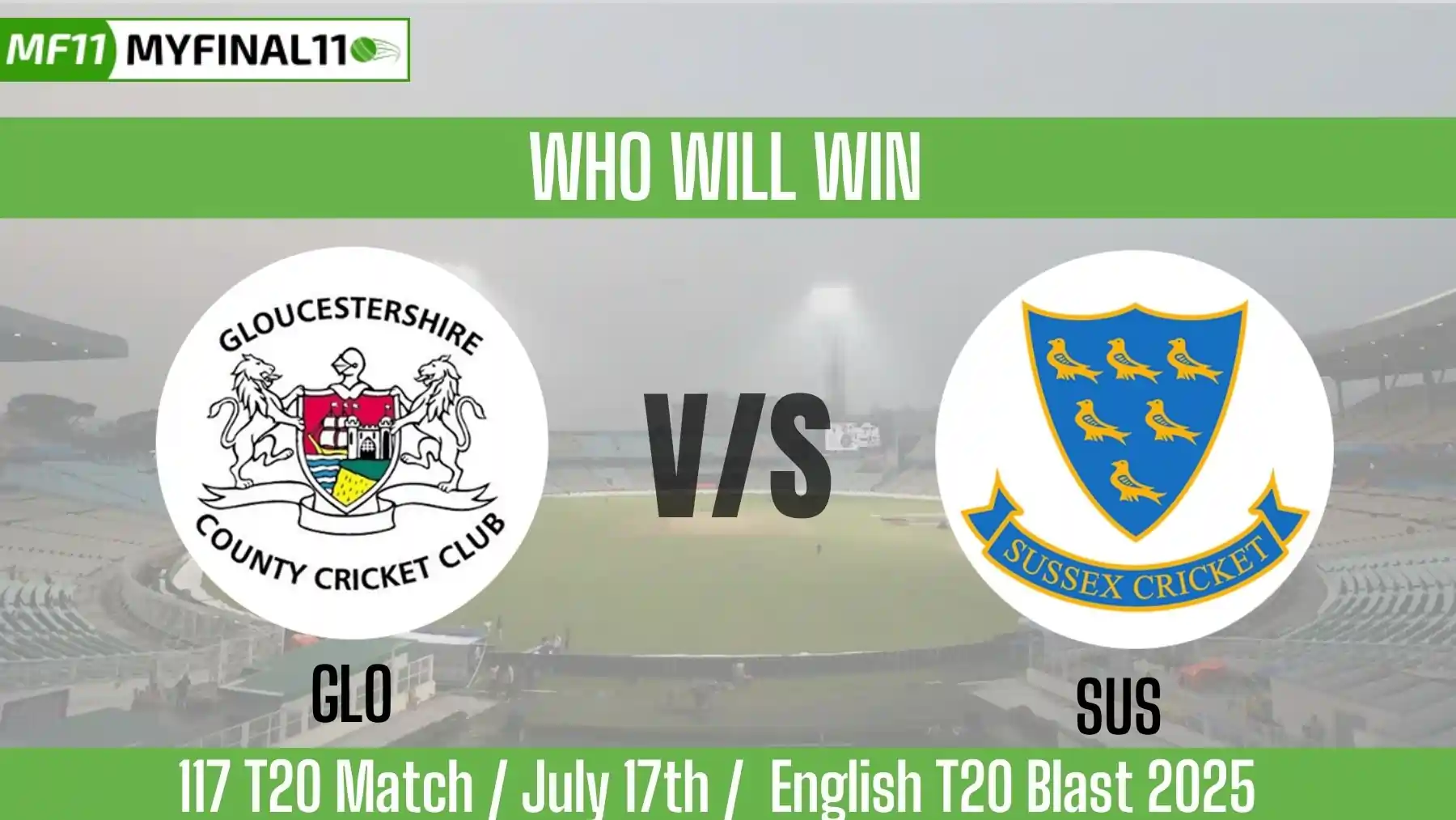 GLO vs SUS Who will win today, 117 Match, Top Batter and Bowler Tips -...