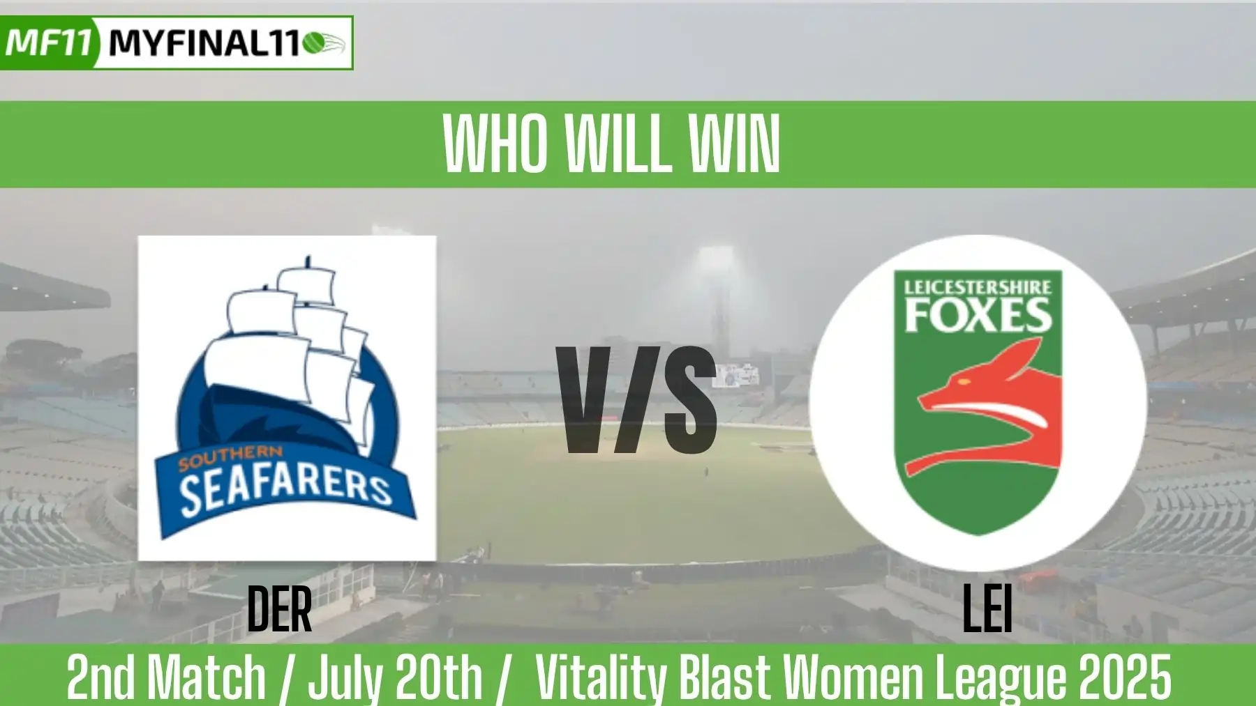 DER-W vs LEI-W Who will win today, 2nd Match, Top Batter and Bowler Ti...