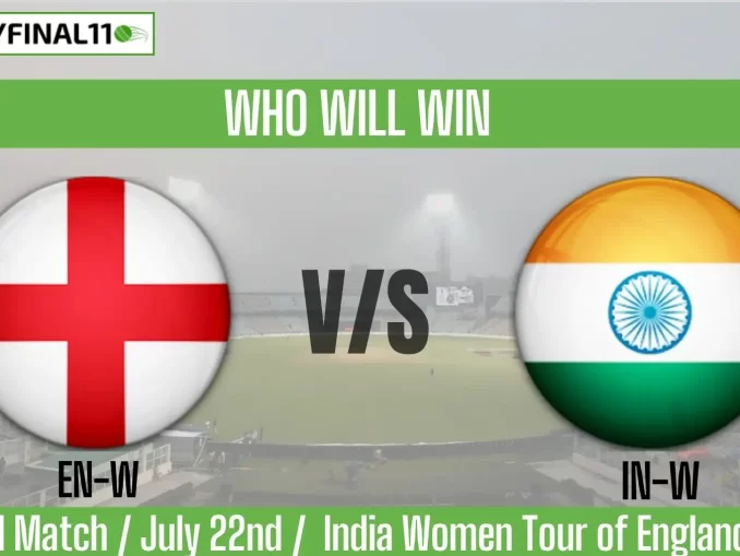 EN-W vs IN-W Who Will WIn Today 3rd ODI Match?