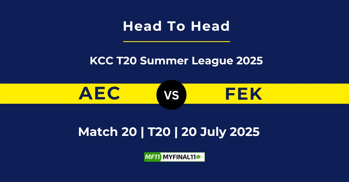 AEC vs FEK Player Battle & Head to Head Team Stats - KCC T20 Summer Le...