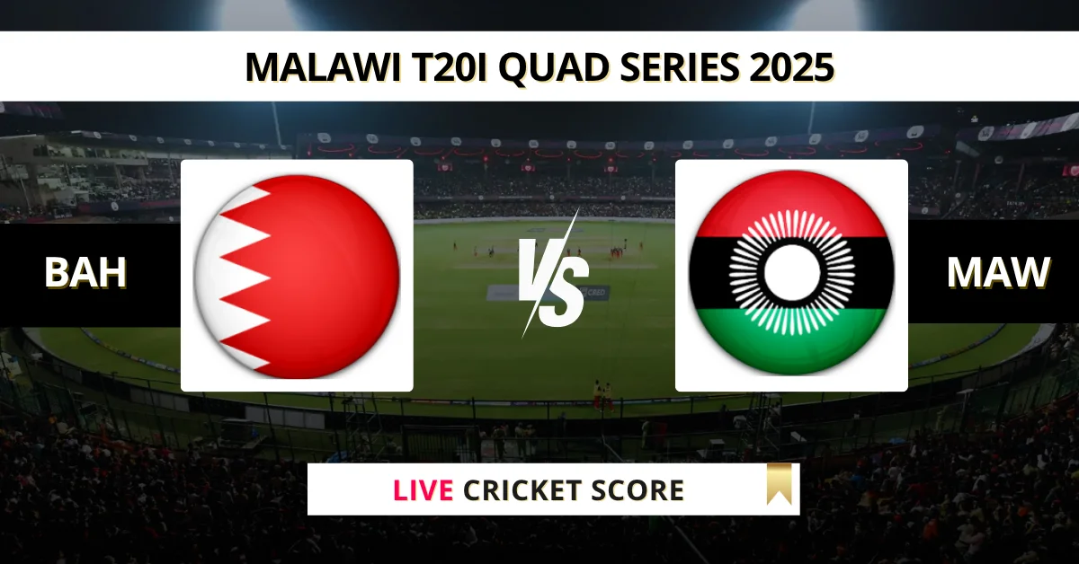 BAH vs MAW Live Score: Scorecard, Ball by Ball Commentary - Match 5, M...