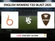 BLA-W vs SUR-W Live Cricket Score English Womens T2O Blast 2025