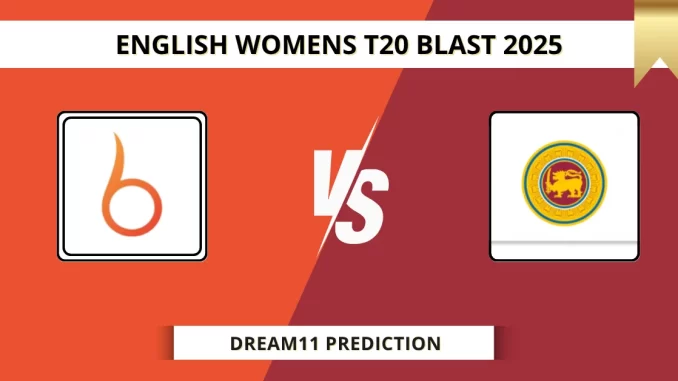 BLA-W vs WAR-W Dream11 Prediction English Womens T20 Blast 2025