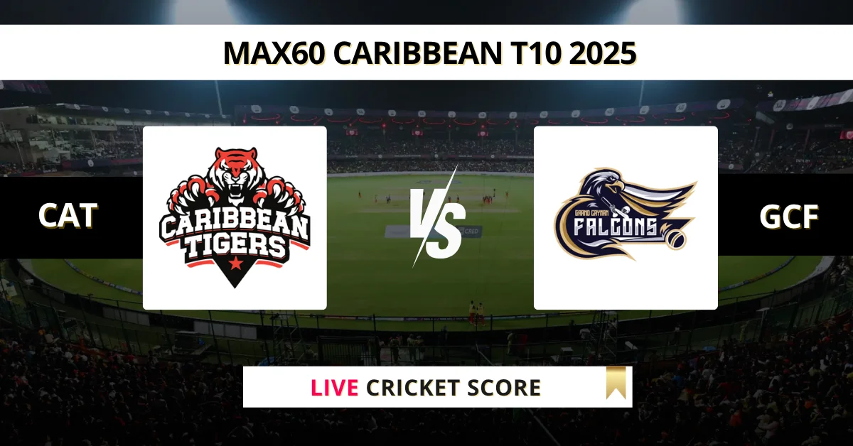 CAT vs GCF Live Score: Scorecard, Ball by Ball Commentary - Match 23, ...