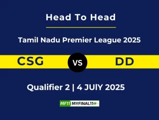 CSG vs DD Player Battle & Head to Head Team Stats - Tamil Nadu Premier League 2025