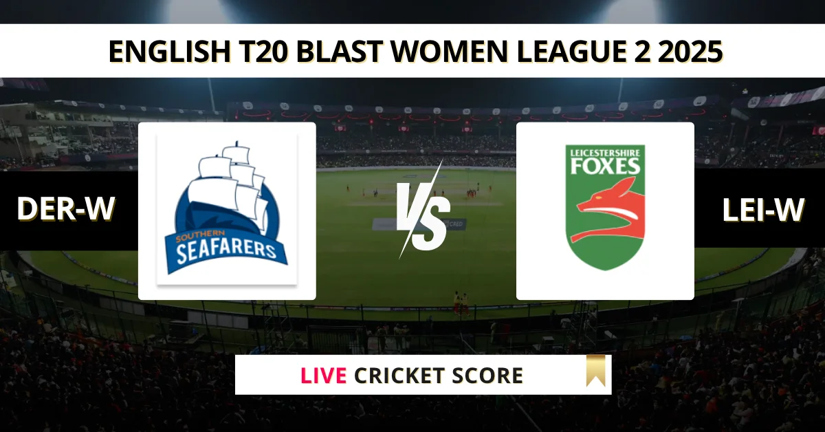 DER-W vs LEI-W Live Score: Scorecard, Ball by Ball Commentary - Match ...