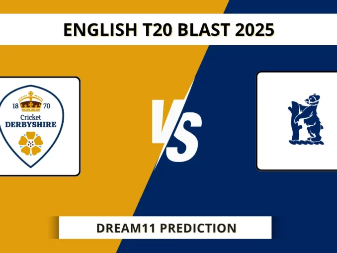 DER vs WAS Dream11 Prediction English T20 Blast 2025