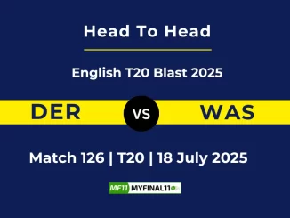 DER vs WAS Player Battle & Head to Head Team English T20 Blast 2025