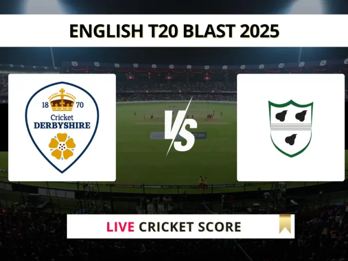 DER vs WOR Live Cricket Score English T20 Blast 2025