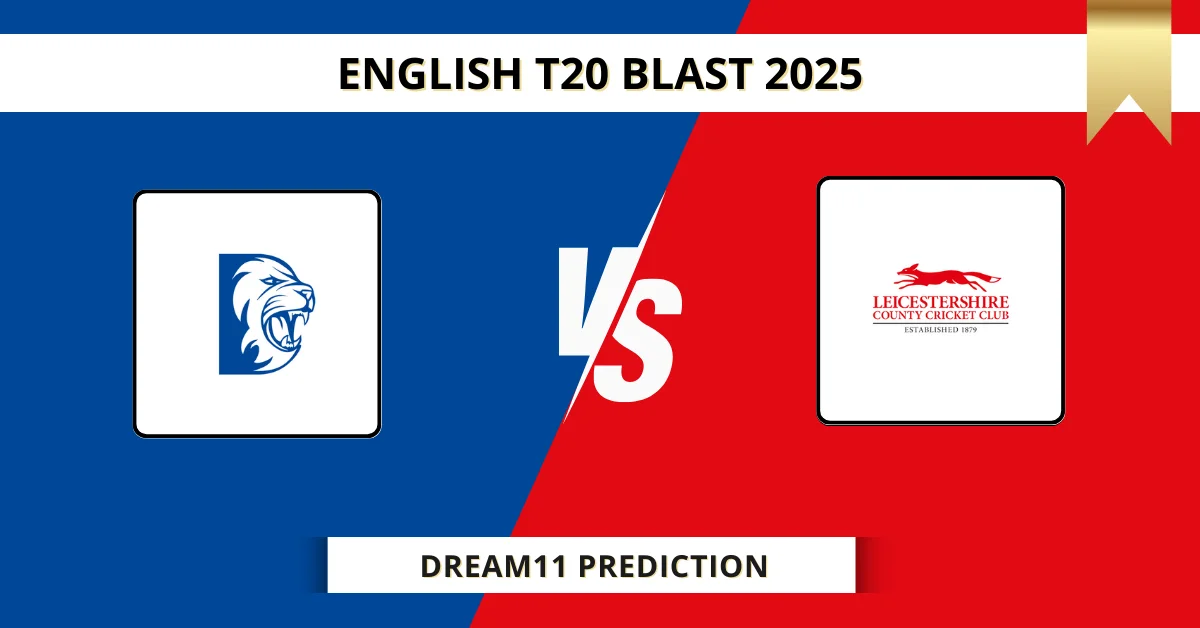 DUR vs LEI Dream11 Prediction Today: Pitch Report, Player Stats, & Fan...