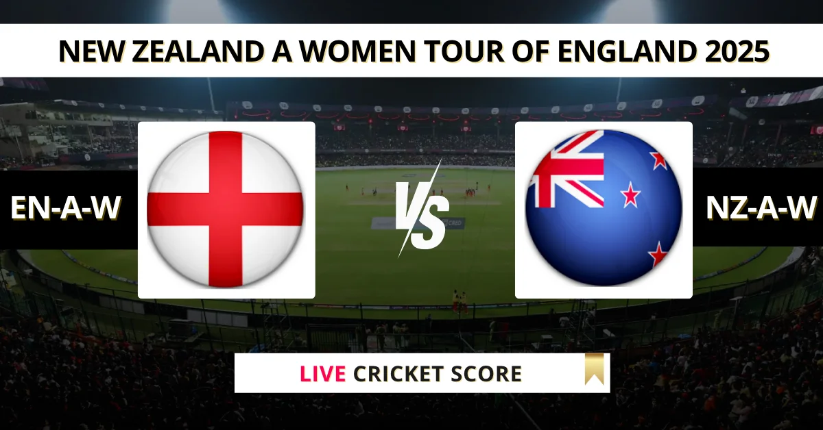 EN-A-W vs NZ-A-W Live Score: Scorecard, Ball by Ball Commentary - Matc...