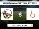 ESS-W vs BLA-W Live Cricket Score English Womens T20 Blast 2025