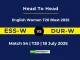 ESS-W vs DUR-W Player Battle & Head to Head Team English Women T20 Blast 2025