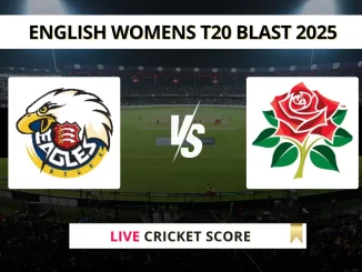 ESS-W vs LAN-W Live Cricket Score English Womens T20 BLAST 2025