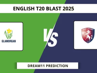 GLA vs KET Dream11 Prediction English T20 Blast 2025