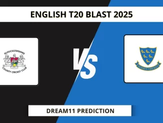 GLO vs SUS Dream11 Prediction English T20 Blast 2025
