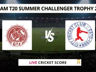 GTC vs CCC Live Cricket Score Assam T20 Summer Challenger Trophy 2025
