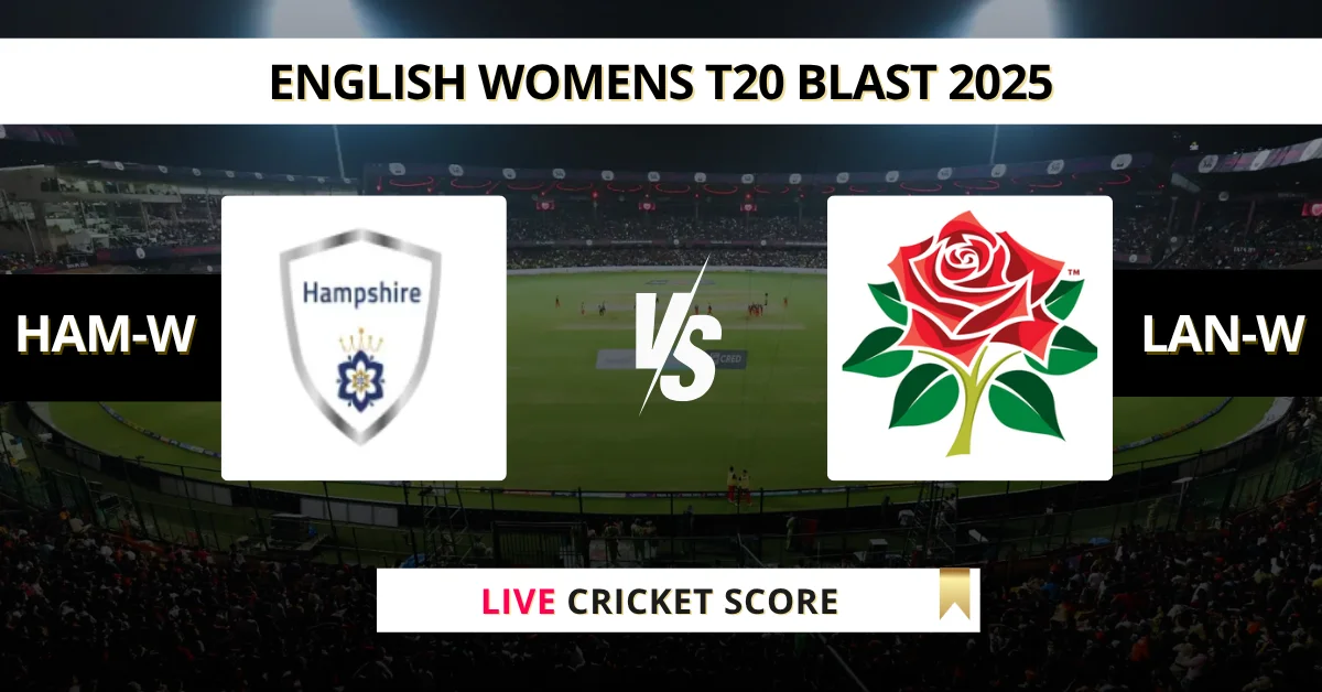 HAM-W vs LAN-W Live Score: Scorecard, Ball by Ball Commentary - Match ...