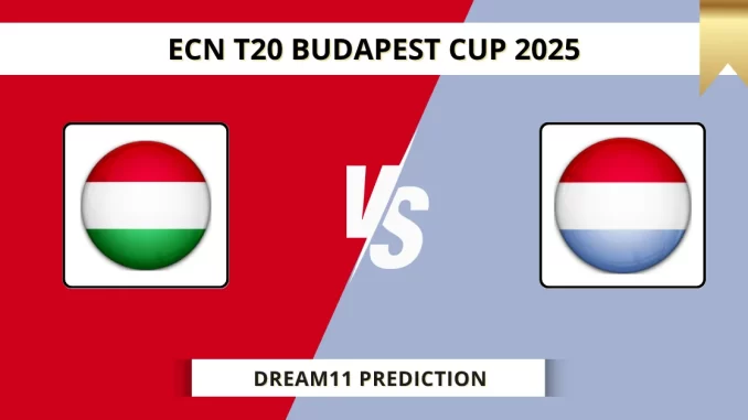 HUN vs LUX Dream11 Prediction ECN T20 Budapest Cup 2025