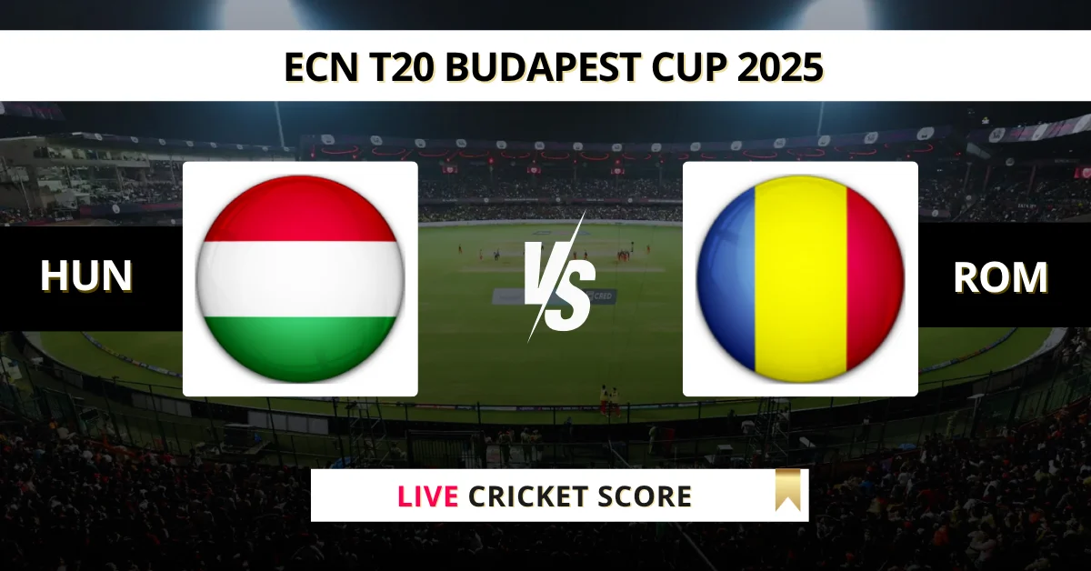 HUN vs ROM Live Score: Scorecard, Ball by Ball Commentary - Match 2, E...